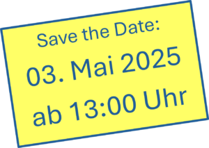Mehr über den Artikel erfahren SAVE THE DATE: Jubiläumsfeier am 03. Mai 2025
